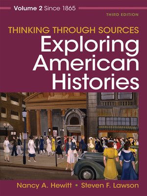 cover image of Thinking through Sources for Exploring American Histories, Volume 2